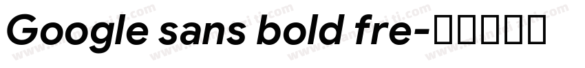 Google sans bold fre字体转换